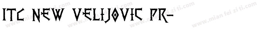 ITC new velijovic pr字体转换